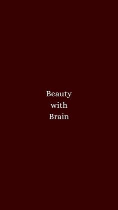 the words beauty with brain written in white on a dark red background and an image of a