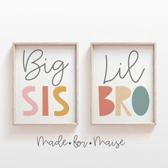 two framed pictures with the words big sister and little brother in different colors on them