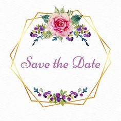 save the date with watercolor flowers and gold frame on white background, hand drawn