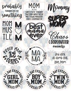 some stickers that say mom and other words