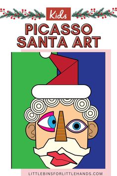 a poster with the words kids picasa santa art