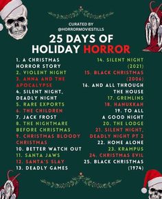 the 25 days of holiday horror poster with skulls and santa hats on green boarder