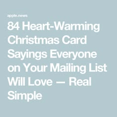 the text reads, 8 heart warming christmas card sayings everyone on your mail list will love