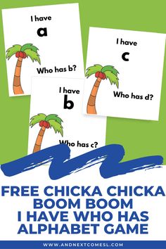 three cards with the words free chicka chicka boom who has alphabets