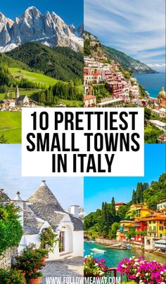 the top 10 prettiest small towns in italy