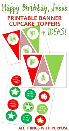 happy birthday jesus printable banner cupcake toppers and ideas all things with purpose