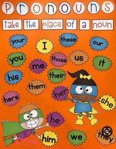 an orange bulletin board with cartoon characters and words that read pronouns, take the place of a non