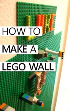 a lego wall with the words how to make a lego wall