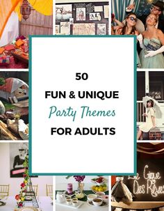 the collage is full of photos and words for adults to use as party themes