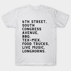 Embrace the vibrant and eclectic spirit of Austin with our Austin-themed t-shirt. Featuring iconic spots like 6th Street and South Congress Avenue, along with mouthwatering Bbq, Tex-Mex, and food trucks, this shirt embodies the city's love for live music, outdoor activities, and its iconic Longhorns. -- Choose from our vast selection of Crewneck and V-Neck T-Shirts to match with your favorite design to make the perfect graphic T-Shirt. Pick your favorite: Classic, Boxy, Tri-Blend, V-Neck, or Pr… University Of Texas, Food Trucks, Tex Mex, Food Truck, Live Music, Outdoor Activities, Austin, V Neck T Shirt, Graphic T Shirt