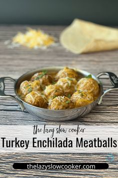 the easy slow cooker turkey enchilada meatballs is ready to be eaten