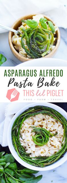 asparagus alfredo pasta bake in a white bowl with the title above it