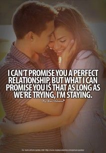 a couple hugging each other with the caption saying i can't promise you a perfect