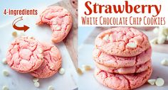 four ingredient strawberry white chocolate chip cookies