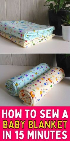 how to sew a baby blanket in 15 minutes