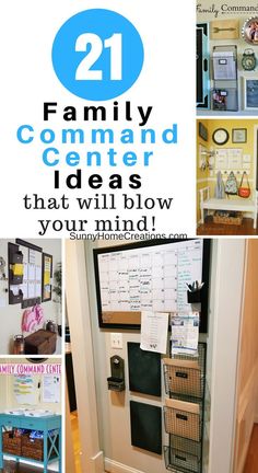 a collage of pictures with the words 21 family command center ideas that will blow your mind