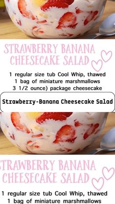 the recipe for strawberry banana cheesecake salad is shown