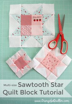 the quilt - size sawtooth star quilt block pattern is shown with scissors and thread