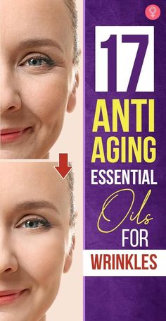 Antioxidants and anti-aging properties of essential oils help reduce wrinkles, make the skin younger-looking. Check out 17 best essential oils for wrinkles. Anti Aging Essential Oils, Diy Facial Moisturizer, Essential Oils For Wrinkles, Oils For Wrinkles, Essential Oil Anti Aging, Natural Botox, Wrinkle Remedies, Green Tea Face, Diy Anti Aging