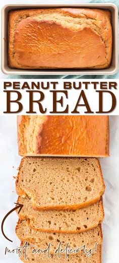 a loaf of peanut butter bread is shown with the title above it