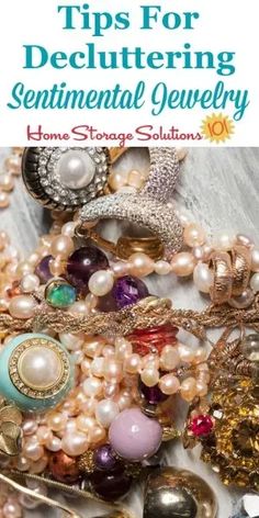 Tips for decluttering sentimental jewelry, so you can keep only items you have room for and bring you good memories and let go of the rest {on Home Storage Solutions 101} #DeclutterJewelry #DeclutteringJewelry #SentimentalClutter Diy Storage Ideas For Small Bedrooms, Boys Bedroom Storage, Girls Bedroom Storage, Tips For Decluttering, Nana Jewelry, Kids Bedroom Storage, Diy Bedroom Storage