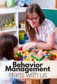 a woman and child playing with blocks on the floor in a playroom that reads behavior management starts with us