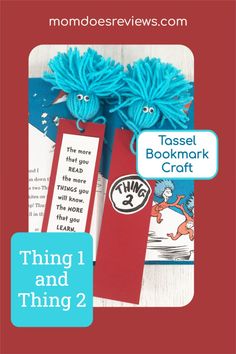 the thing and thing 2 bookmark craft for kids is shown in blue yarn with dr seuss