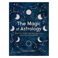 the book cover for the magic of astrology, with stars and crescents on it