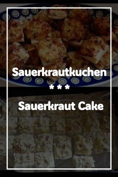 Plate of sauerkraut cake squares titled "Sauerkrautkuchen". Quiche Bites, Traditional German Food, German Recipes, Red Cabbage, German Food, Savory Snacks, Sauerkraut, Puff Pastry