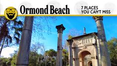 there is a sign that says ormond beach in front of some old buildings and trees