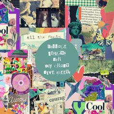 collage with words and pictures on it