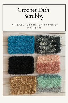 the crochet dish scrubby pattern is shown in four different colors and sizes