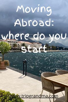 the words moving abroad where do you start? are overlaid by an image of a body of water