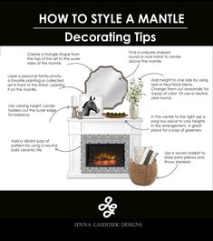 a white fireplace with the words how to style a mantle decor tips on top of it