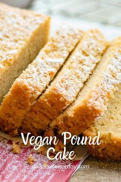 vegan pound cake cut into slices on top of a pink napkin with the words vegan pound cake