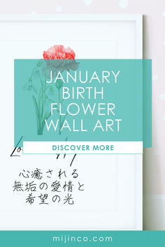 january birth flower wall art Japanese Quote, January Birth Flowers, Born In January, January Birthday