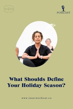 Holidays are things that happen annually, like clockwork - it's a choice without effort. What comes with the holidays are the shoulds. "You should do this", "it should look like that". At the same time, your shoulds are a choice. In this episode, Taylor explores her holiday shoulds and encourages you to explore your own.holiday traditions | holiday shoulds | Bright Holiday Decor, Cheesy Christmas Movies, Inner Workout, Netflix Christmas Movies, Listen To Christmas Music, Yoga Ideas, Group Yoga, Like Clockwork, Fireplace Mantles