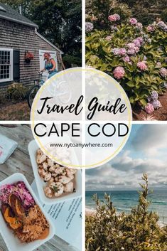 a collage of photos with the words travel guide cape cod