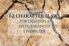 cracked rocks with text that reads, character flows for creating a well - balanced character