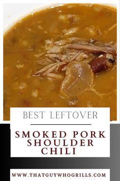 the best leftover smoked pork shoulder chili recipe is in this post - it note