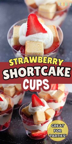 strawberry shortcake cups with whipped cream and strawberries in the middle on a black table