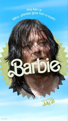 a man with long hair and the words barbieie on it's face in front of a blue sky