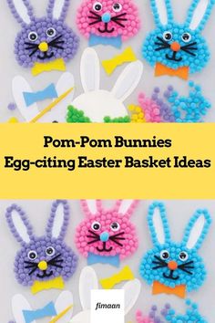 an egg - eating easter basket idea for pom - pom bunnies