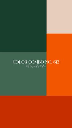 an orange and green color scheme with the words color combo no 618 on it