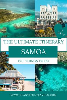 the ultimate itinerary in samoa top things to do