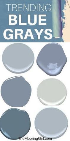 some blue grays and white paint colors with the words trending blue grays