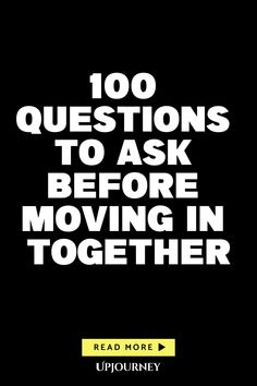 Explore these 100 essential questions to ask before making the big decision of moving in together. From finances to future plans, these prompts will help you navigate important conversations and ensure a successful transition. Start the journey towards shared living with clarity and understanding by exploring this comprehensive list of questions today! Before Moving In Together, 100 Questions To Ask, Financial Counseling, Questions To Answer, 100 Questions, List Of Questions