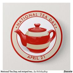 a red teapot with the words national tea day written on it in white and red