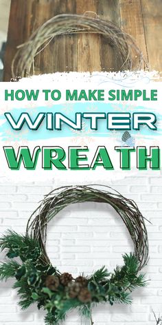 the words how to make simple winter wreaths