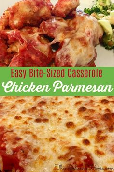 chicken parmesan casserole with broccoli on the side and easy bite - sized casserole